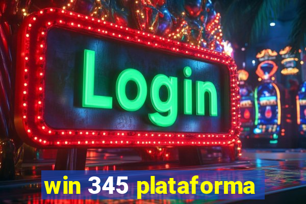 win 345 plataforma